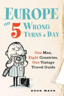 Cover for Europe on 5 Wrong Turns a Day