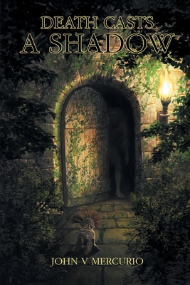 Death Casts a Shadow By John V. Mercurio Cover Image