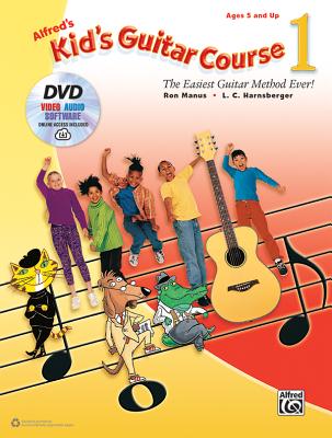 Alfred's Kid's Guitar Course 1: The Easiest Guitar Method Ever!, Book, DVD & Online Video/Audio/Software Cover Image