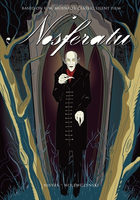 Nosferatu By Rafael Nieves, Ken Holewczynski (Illustrator) Cover Image