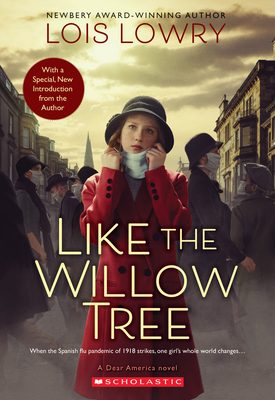Like the Willow Tree (Dear America) By Lois Lowry Cover Image