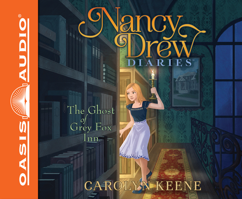 The Ghost of Grey Fox Inn (Nancy Drew Diaries #13) Cover Image