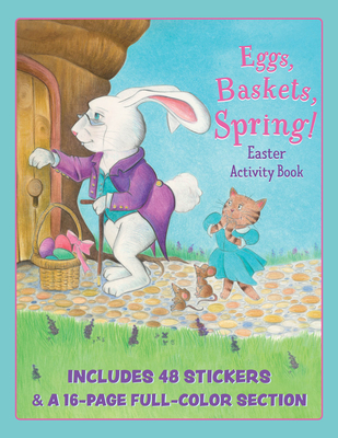 Eggs, Baskets, Spring! Easter Activity Book By Erin Alladin (Editor) Cover Image