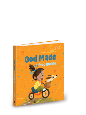 God Made Stop and Go (God Made All of Me Series #2) Cover Image