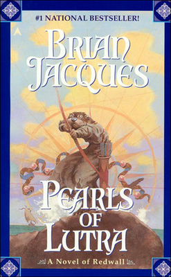 Pearls of Lutra (Redwall #9) By Brian Jacques Cover Image