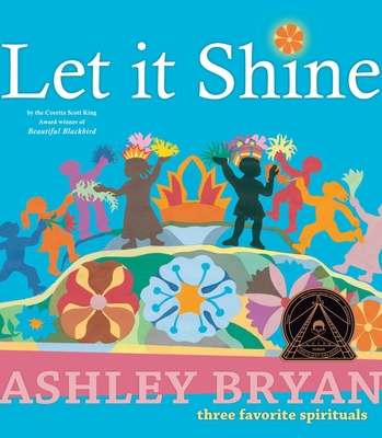 Let it Shine By Ashley Bryan Cover Image