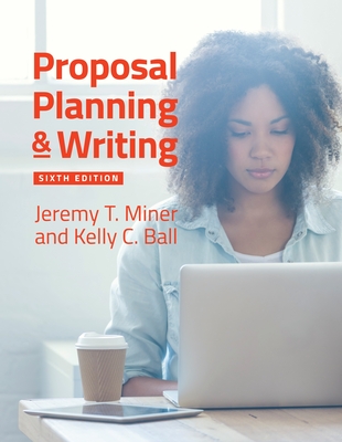Proposal Planning & Writing By Jeremy Miner, Author Cover Image