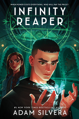 Infinity Reaper (Infinity Cycle #2) By Adam Silvera Cover Image