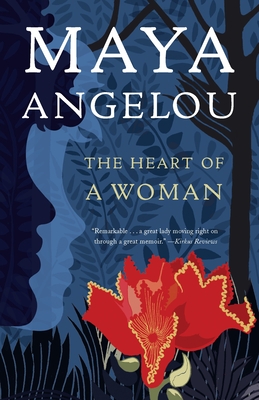The Heart of a Woman By Maya Angelou Cover Image