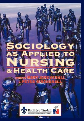 Sociology as Applied to Nursing and Health Care Cover Image