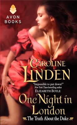 One Night in London: The Truth About the Duke By Caroline Linden Cover Image