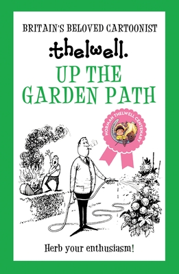 Up the Garden Path (Norman Thelwell)