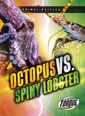 Octopus vs. Spiny Lobster (Animal Battles)