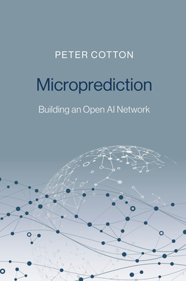 Microprediction: Building an Open AI Network