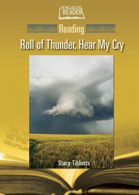 Cover for Reading Roll of Thunder, Hear My Cry (Engaged Reader)