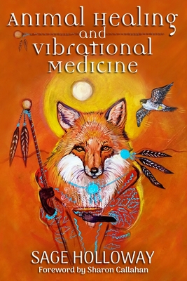 Animal Healing and Vibrational Medicine Cover Image