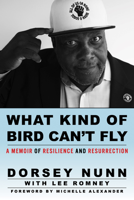 What Kind of Bird Can't Fly: A Memoir of Resilience and Resurrection Cover Image