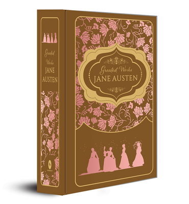 Greatest Works: Jane Austen (Deluxe Hardbound Edition) By Jane Austen Cover Image