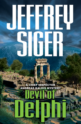 Cover for Devil of Delphi (Chief Inspector Andreas Kaldis Mysteries)
