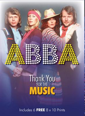 Abba Thank You For The Music Includes 6 Free 8 X 10 Prints Book And Print Packs Brookline Booksmith
