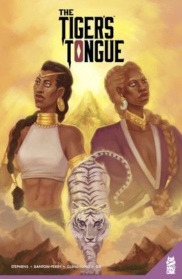 The Tiger's Tongue By Olivia Stephens, Diansakhu Banton-Perry (Illustrator), Bex Glendining (Colorist), Joamette Gil (Letterer) Cover Image
