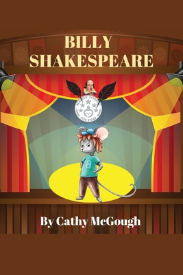 Billy Shakespeare By Cathy McGough Cover Image
