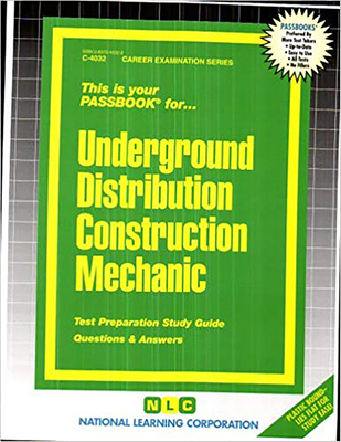 Underground Distribution Construction Mechanic: Passbooks Study Guide (Career Examination Series) By National Learning Corporation Cover Image