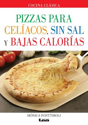 Pizzas para celíacos, sin sal y bajas calorías Cover Image