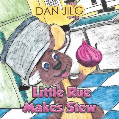 Little Rue Makes Stew Cover Image