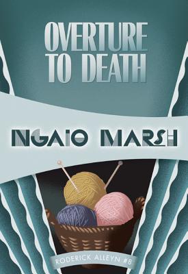 Overture to Death (Inspector Roderick Alleyn #8) By Ngaio Marsh Cover Image