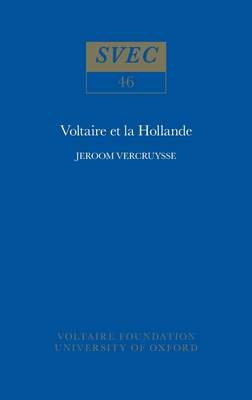 Voltaire et la Hollande (Oxford University Studies in the Enlightenment) Cover Image