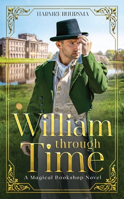 William Through Time: A Magical Bookshop Novel