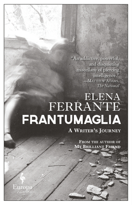 Frantumaglia: A Writer's Journey