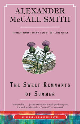 The Sweet Remnants of Summer: An Isabel Dalhousie Novel (14) (Isabel Dalhousie Series #14)