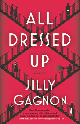 All Dressed Up: A Novel By Jilly Gagnon Cover Image
