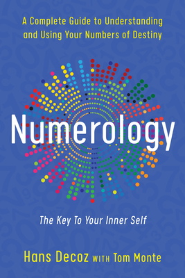 Numerology: A Complete Guide to Understanding and Using Your Numbers of Destiny Cover Image