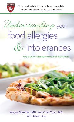 Understanding Your Food Allergies and Intolerances: A Guide to Management and Treatment