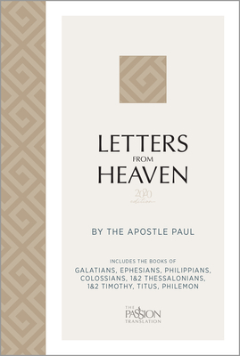 Letters from Heaven (2020 Edition): By the Apostle Paul (Passion Translation) By Brian Simmons Cover Image