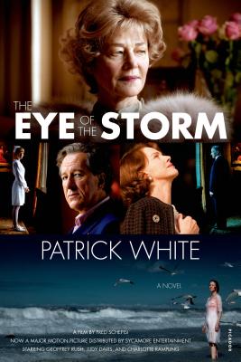 The Eye of the Storm: A Novel By Patrick White Cover Image