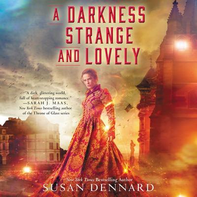 A Darkness Strange and Lovely Lib/E By Susan Dennard, Emily Woo Zeller (Read by) Cover Image