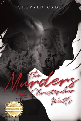The Murders of Christopher Watts Cover Image