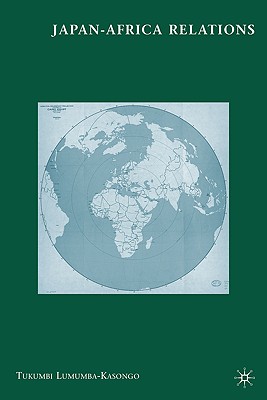Japan-Africa Relations By T. Lumumba-Kasongo Cover Image