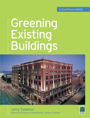 Greening Existing Buildings (McGraw-Hill's Greensource) Cover Image