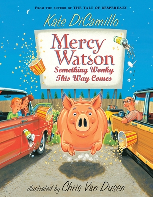 Mercy Watson: Something Wonky this Way Comes cover