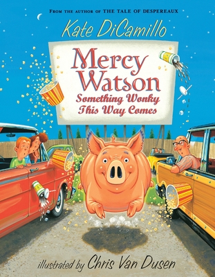 Cover for Mercy Watson: Something Wonky this Way Comes