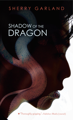 Shadow of the Dragon By Sherry Garland Cover Image