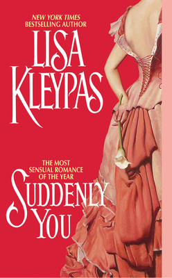 Suddenly You By Lisa Kleypas Cover Image