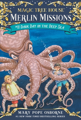 Dark Day in the Deep Sea (Magic Tree House (R) Merlin Mission #11) By Mary Pope Osborne, Sal Murdocca (Illustrator) Cover Image