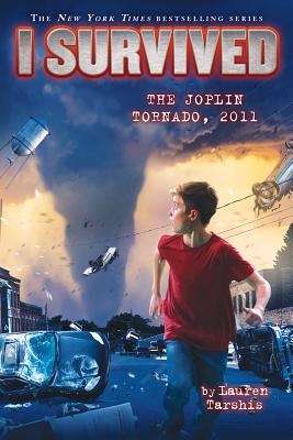 I Survived the Joplin Tornado, 2011 (I Survived #12) (Library Edition)