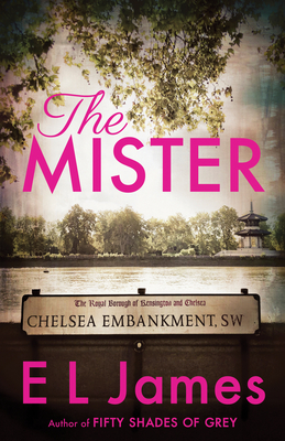 The Mister By E L. James Cover Image